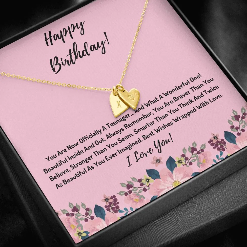 Happy Birthday- You Are Officially A Teenager Hearts Necklace