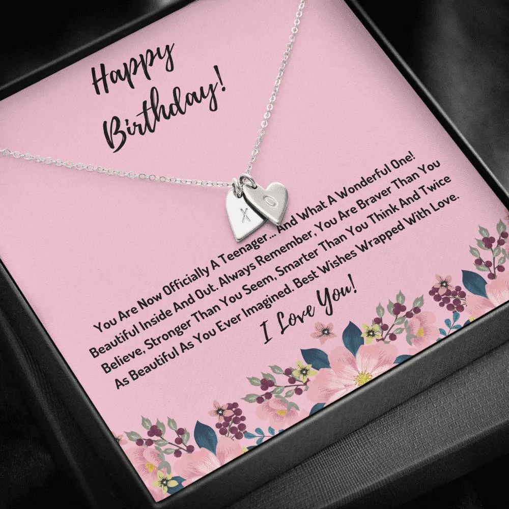 Happy Birthday- You Are Officially A Teenager Hearts Necklace